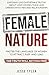 Female Nature: Exposing Unc...