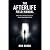 The Afterlife Field Manual:...