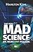 The Very Mad Science of Dr....