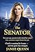 The Senator: First Daughter series continues (A Political Series of Deceit, Desire and Deception. Book 4)
