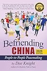 Befriending China by Dee Knight