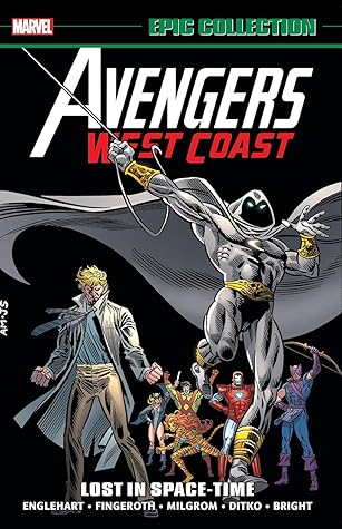 Avengers West Coast Epic Collection, Vol. 2: Lost in Space-Time