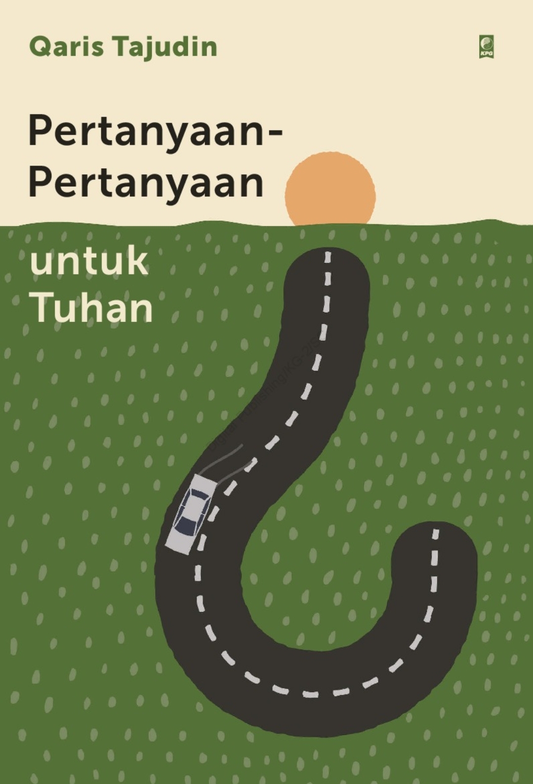 Pertanyaan-Pertanyaan untuk Tuhan