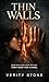 Thin Walls: A Dark Romance ...