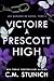 Victoire À Prescott High (Les garçons de Havoc t. 5) (French Edition)