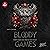 Bloody Games: Kämpfe gegen ...