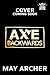 Axe Backwards
