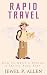 Rapid Travel: How to Write ...