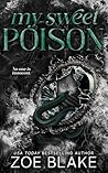 My Sweet Poison