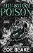 My Sweet Poison by Zoe Blake