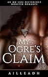 My Ogre's Claim: ...