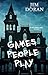 Games People Play