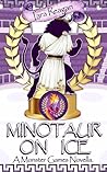 Minotaur on Ice: ...