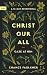 Christ Our All: Gaze at Him