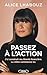Passez à l'action (French Edition)