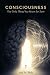 CONSCIOUSNESS: The Only Thi...