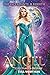 Angel : Star Forged Destiny...