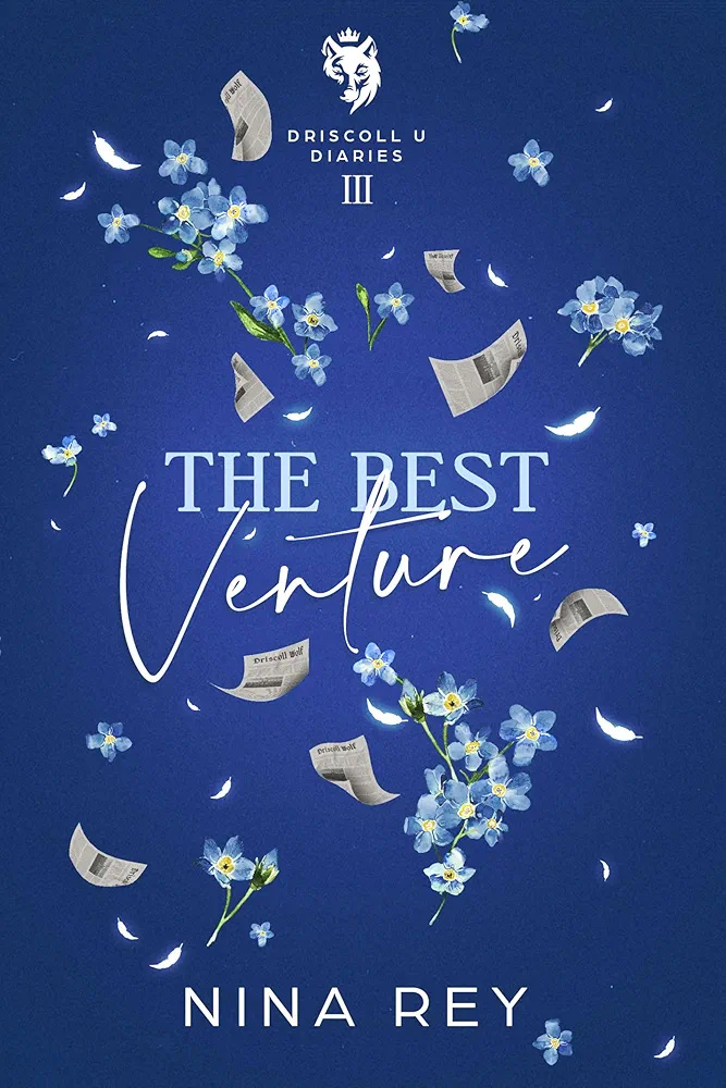The Best Venture (Driscoll U Diaries Book 3)