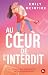Au coeur de l'interdit: Une forbidden age gap romance par l'autrice de Hooked (Sugarlake t. 3) (French Edition)