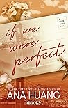 If We Were Perfect