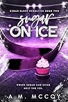Sugar On Ice