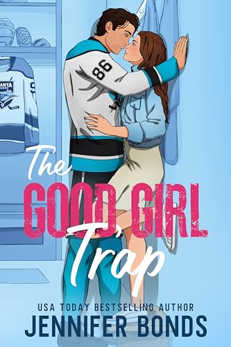 The Good Girl Trap (Atlanta Gliders, #1)