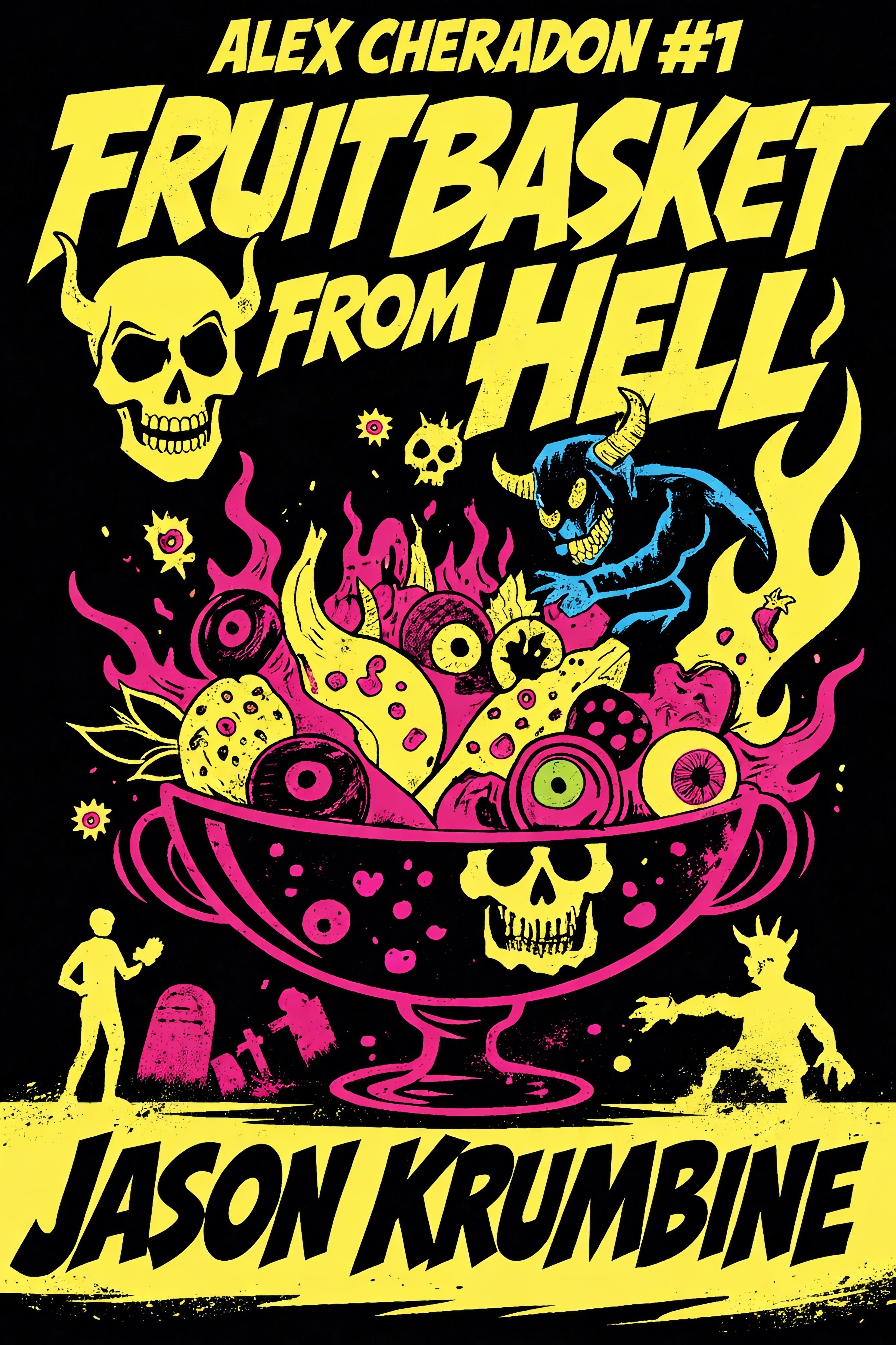 Fruitbasket from Hell (Alex Cheradon #1)