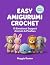 Easy Amigurumi Crochet: 15 ...