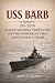 USS BARB (SS-220) by Angel Fajardo USS BARB (SS-220) by Angel Fajardo