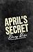 April's Secret by Darcy Rose