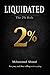 Liquidated 2% by Mohammed Ahmed
