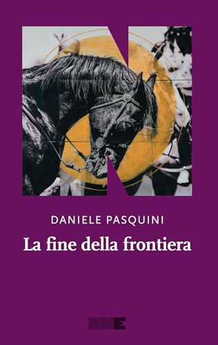 La fine della frontiera (Kindle Edition)