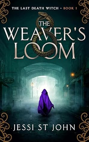 The Weaver's Loom (The Last Death Witch #1)