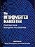 The Introverted Marketer: F...