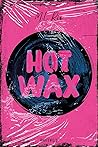 Hot Wax