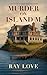 Murder on Island M: A Detec...