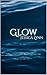 Glow