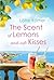 The Scent of Lemons and Soft Kisses