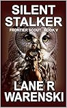 Silent Stalker: A...