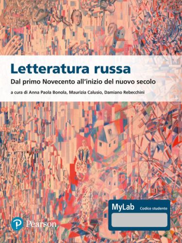 Letteratura russa. Dal primo Novecento all'inizio del nuovo secolo (Paperback)