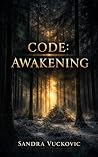 CODE: Awakening CODE: Awakening