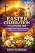 EASTER CELEBRATION FOR CATH...