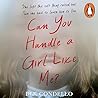 Can You Handle a Girl Like Me?: She left the cult that raised her. Then she had to learn how to live.