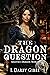 The Dragon Question