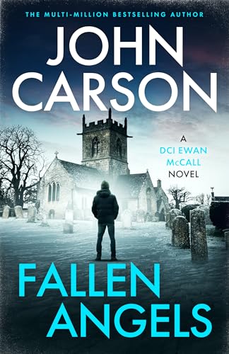 FALLEN ANGELS: A Scottish crime thriller (DCI Ewan McCall Scottish crime thriller Book 2)