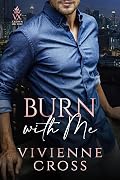 Burn With Me