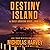 Destiny Island by Nicholas Harvey