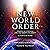 New World Order: Worlds in ...