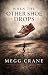 When the Other Shoe Drops by Megg Crane