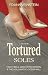 Tortured Soles: High Heels,...